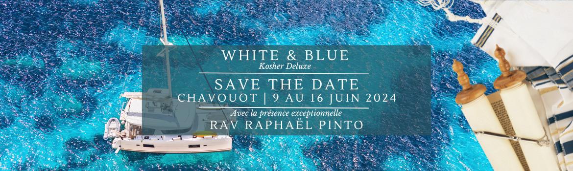 WHITE AND BLUE CHAVOUOT
