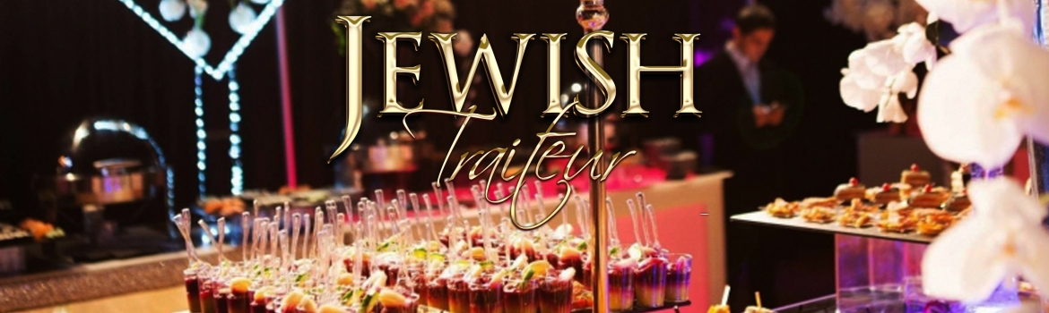 Jewish Événements Traiteur