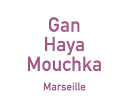 Gan haya mouchka - 1