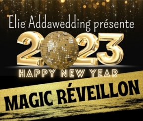 MAGIC RÉVEILLON 2023 by Elie Addawedding - 1