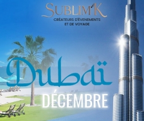 Voyages Cacher Sublim'k Dubaï Décembre 2023 - 1