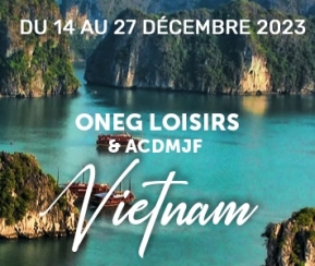 Oneg Loisirs & ACDMJF - Vietnam 2023 - 2
